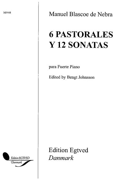 Nebra Manuel Blasco De: 6 Pastorelas Y 12 Sonatas