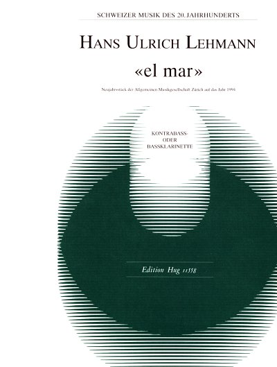 H.U.Lehmann: El Mar Schweizer Musik Des 20 Jahrhunderts