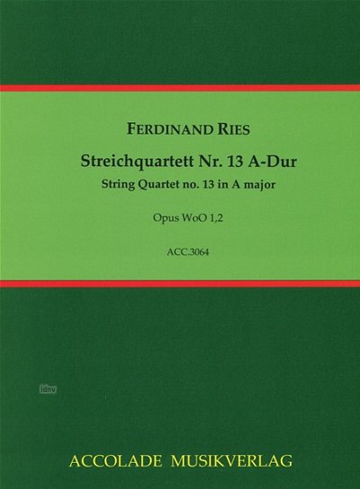 F. Ries: Streichquartett Nr. 13 A-Dur, 2VlVaVc (Pa+St)
