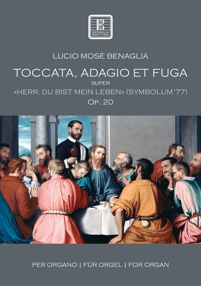 Lucio Mosè Benaglia: Toccata, Adagio et Fuga op. 20, Org