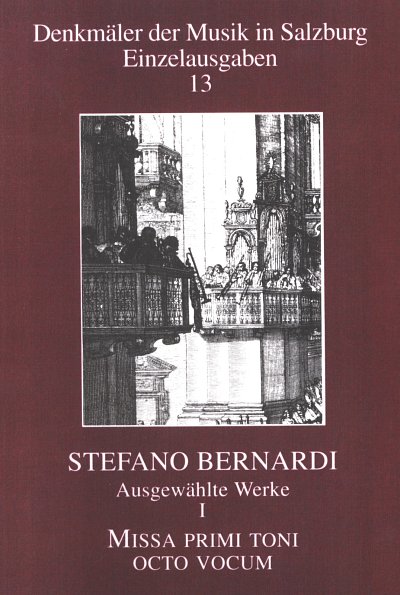 Bernardi Steffano: Missa Primi Toni Octo Vocum - Ausgewaehlt