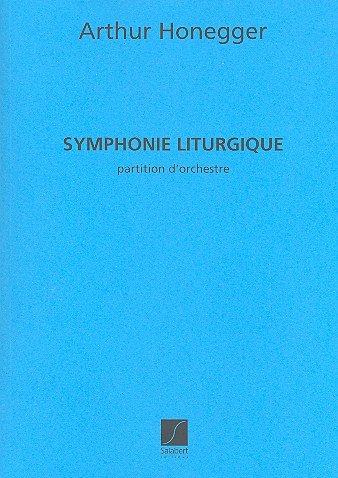 A. Honegger: Symphonie N 3 Liturgique Poche (Stp)