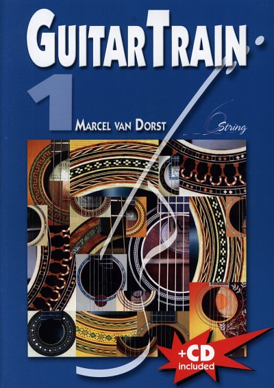 AQ: M.v. Dorst: Guitar Train 1, Git (+CD) (B-Ware)