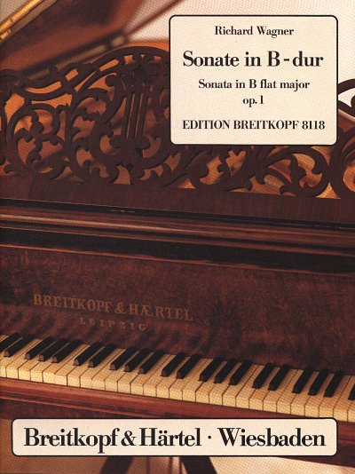 R. Wagner: Sonate B-Dur Op 1