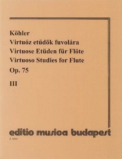 E. Köhler: Virtuose Etüden für Flöte op. 75/3, Fl