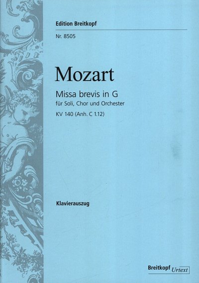 W.A. Mozart: Missa brevis in G KV140, 4GesGchOrchO (KA)
