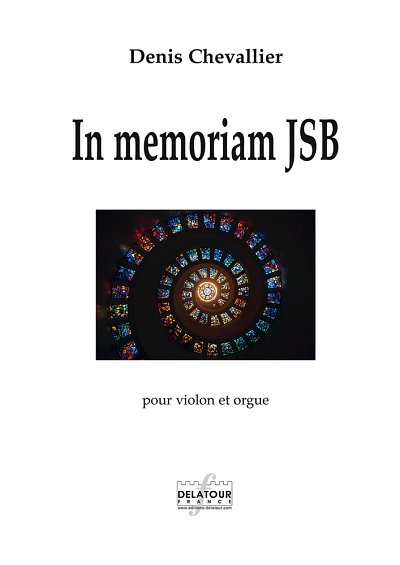 CHEVALLIER Denis: In memoriam JSB für Violine und Orgel