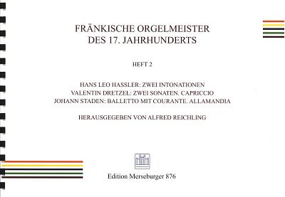 A. Reichling: Fränkische Orgelmeister des 17. Jahrhund, Orgm