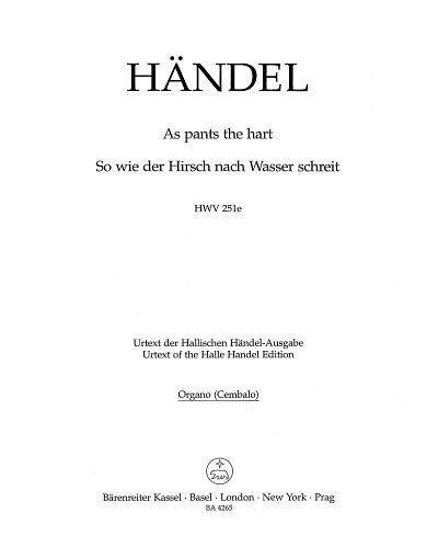 G.F. Haendel: As pants the hart HWV 251e