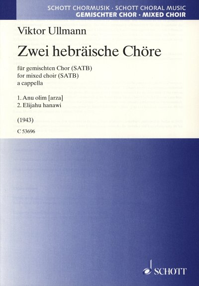 U. Viktor: Zwei hebraeische Choere (1943), Gch (Chpa)