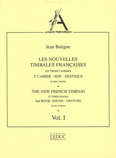 J. Batigne: Les nouvelles timbales françaises 1, Pk (Part.)