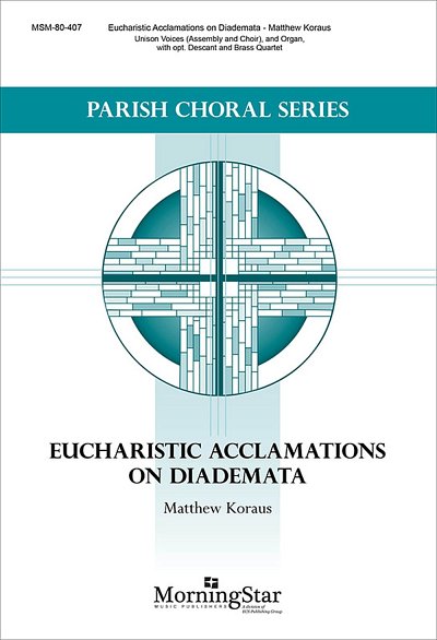 Eucharistic Acclamations on Diademata (Chpa)