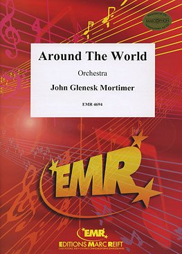J.G. Mortimer: Around The World, Orch