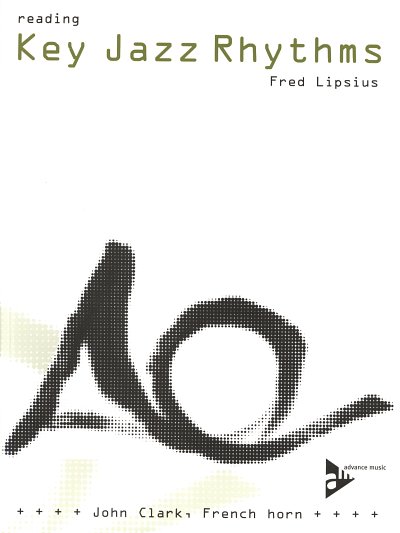 F. Lipsius: Reading Key Jazz Rhythms, Hrn (+CD)
