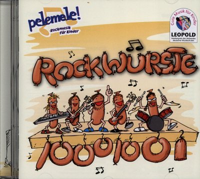 Rockwuerste Audio-CD zum gleichnamigen Pelemele - Lieder- & 