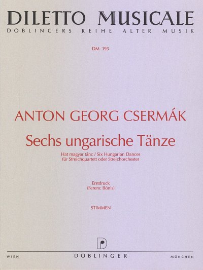 Csermak Anton Georg: 6 Ungarische Taenze