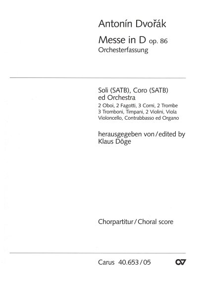 A. Dvorak: Messe in D-Dur op. 86, 4GesGchOrchO (Chpa)