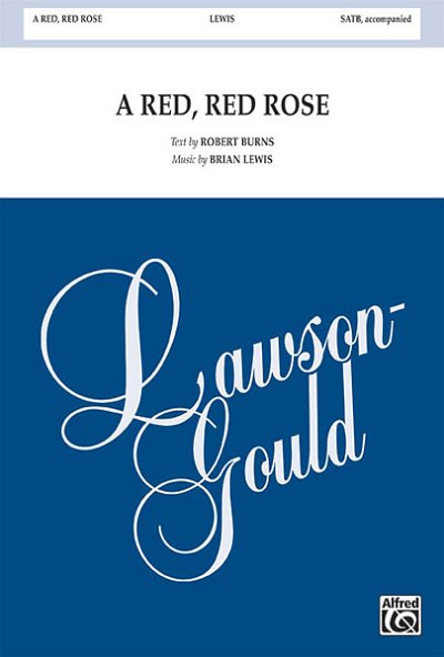 B. Lewis: A Red, Red Rose