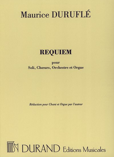 M. Duruflé: Requiem op. 9, 2GesGchOrg (OrgA)