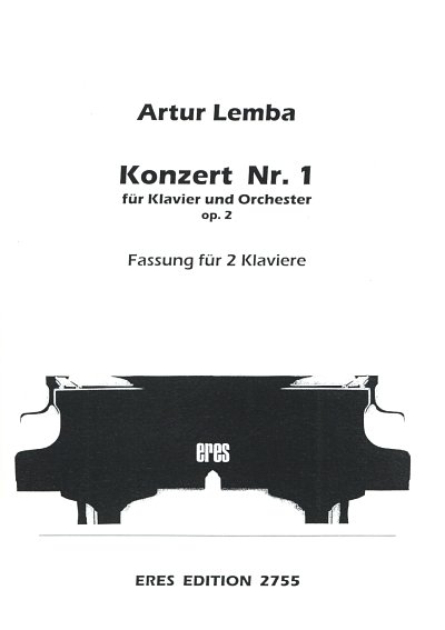 Lemba Artur: Konzert 1 Op 2 - Klav Orch Eres Estonian Editio