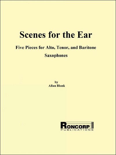 A. Blank: Scenes for the Ear