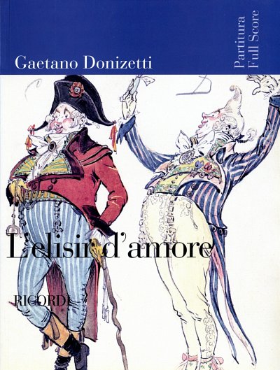 G. Donizetti: L'elisir d'amore, GsGchOrch (Part.)