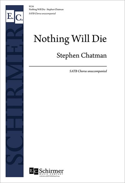 S. Chatman: Nothing Will Die