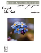 Judith R. Strickland: Forget Me Not