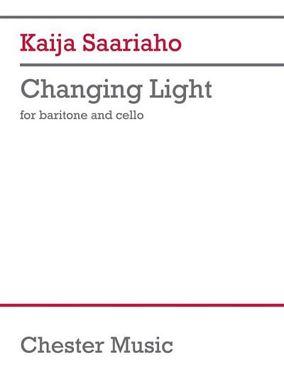 K. Saariaho: Changing Light (Baritone & Cello Version) (KA)