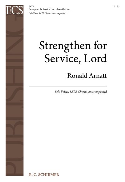 R. Arnatt: Strengthen for Service, Lord