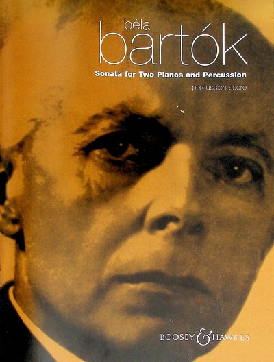 B. Bartók: Sonata for 2 pianos and percu, 2KlavSchl (Schlpa)