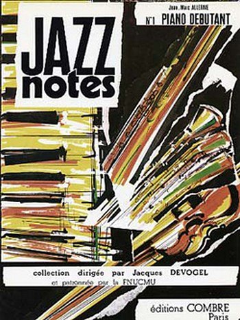 J. Allerme: Jazz Notes Piano Débutant : A sunday in Ma, Klav