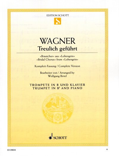 R. Wagner: Treulich geführt WWV 75 , TrpKlav