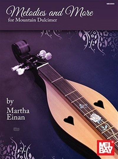Melodies And More For Mountain Dulcimer (Bu)