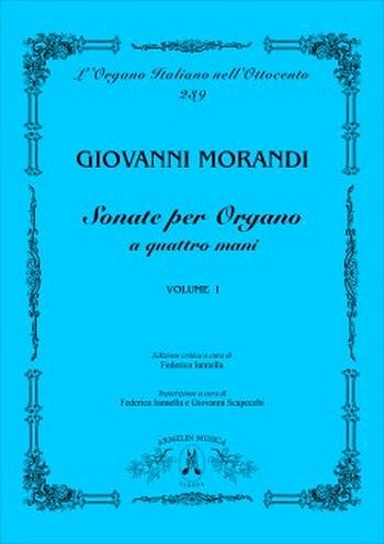 G. Morandi: Sonate Per Organo A 4 Mani, Vol. 1