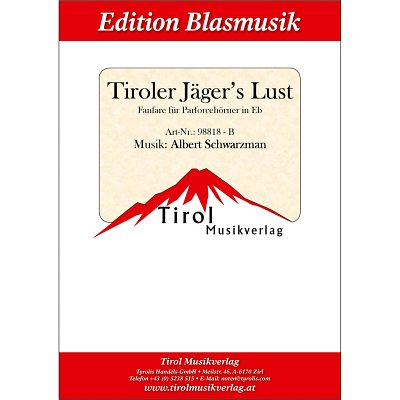 (Traditional): Tiroler Jäger´s Lust, 4Parf (Pa+St)