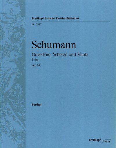 R. Schumann: Ouvertüre, Scherzo und Finale E-D, Sinfo (Part)