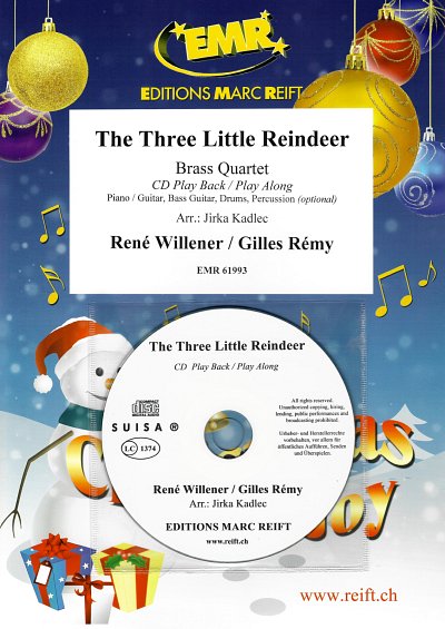R. Willener: The Three Little Reindeer, 4Blech (+CD)