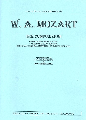 W.A. Mozart: 3 Composizioni (Bu)