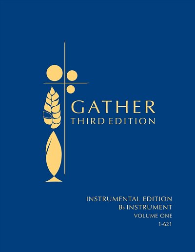 Gather 3rd Edition - B-flat Instrument