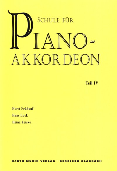 Fruehauf H. + Luck H. + Zeiske H.: Schule Fuer Piano Akkorde