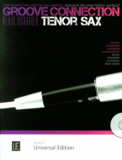 K. Dickbauer: Groove Connection 2 - Tenor Saxo, 1-3Sax (+CD)