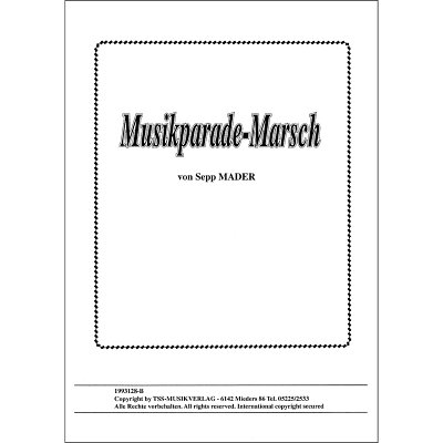 J.(. Mader: Musikparade-Marsch, Blaso (DirBSt)