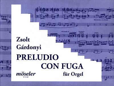 Z. Gardonyi: Preludio con fuga, Org (Org)