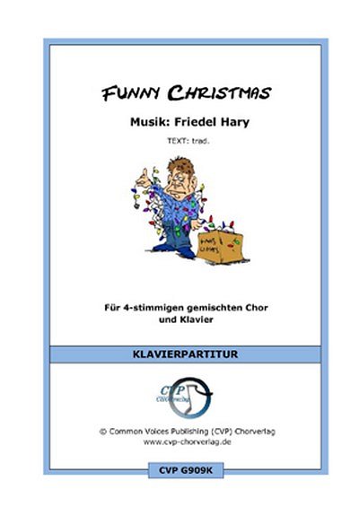 Friedel Hary Funny Christmas (vierstimmig), GchKlav