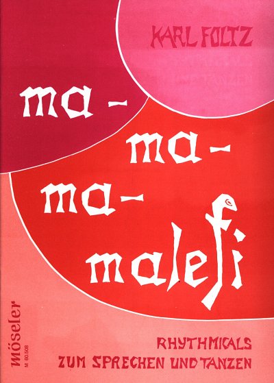 Foltz K.: Ma Ma Ma Malefi - Rhythmicals