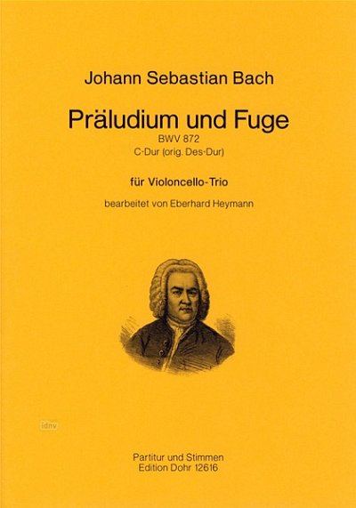 J.S. Bach: Praludium und Fuge C-Dur BWV872, 3Vc (Pa+St)