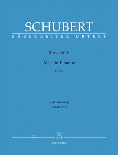 F. Schubert: Messe F-Dur D 105, 6GesGchOrch (KA)