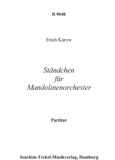 Karow Erich: Staendchen