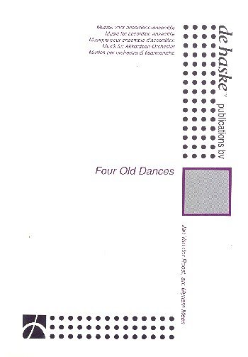 J. Van der Roost: Four Old Dances, AkkOrch (Pa+St)